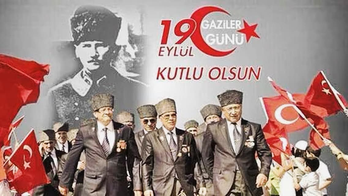 19 EYLÜL GAZİLER GÜNÜ KUTLU OLSUN.